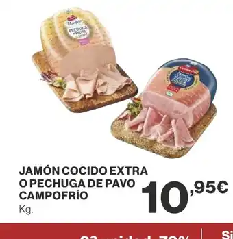 Supercor Jamón cocido extra o pechuga de pavo campofrío oferta