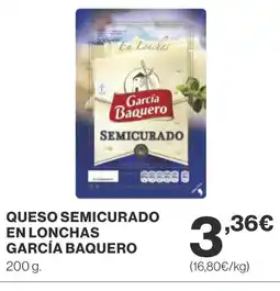 Supercor GARCÍA BAQUERO Queso semicurado en lonchas oferta