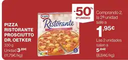 Supercor DR OETKER Pizza ristorante prosciutto oferta