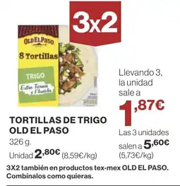 Supercor OLD EL PASO Tortillas de trigo oferta