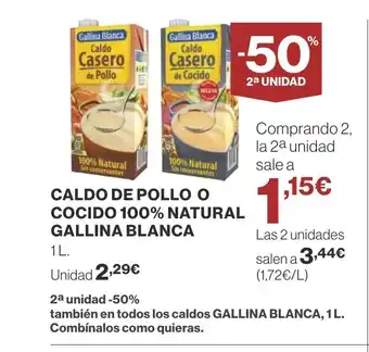 Supercor GALLINA BLANCA Caldo de pollo o cocido 100% natural oferta