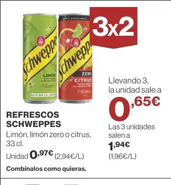 Supercor SCHWEPPES Refrescos oferta