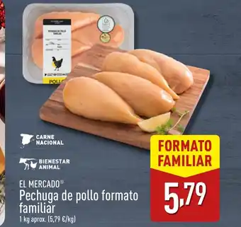 ALDI EL MERCADO Pechuga de pollo formato familiar oferta