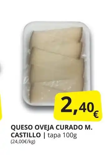 Supermercados MAS Queso oveja curado m. castillo oferta