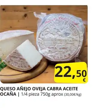 Supermercados MAS Queso añejo oveja cabra aceite ocaña oferta