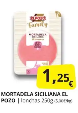 Supermercados MAS EL POZO Mortadela siciliana oferta