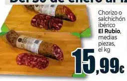 Unide Supermercados El rubio - chorizo o salchichón ibérico/ medias piezas oferta