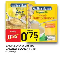 Supermercados MAS GALLINA BLANCA Gama sopa o crema oferta