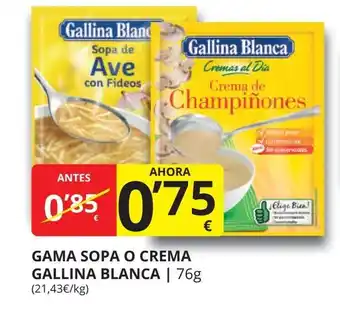 Supermercados MAS GALLINA BLANCA Gama sopa o crema oferta