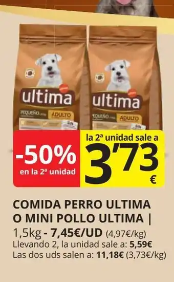 Supermercados MAS ULTIMA Comida perro ultima o mini pollo oferta