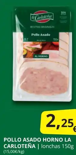 Supermercados MAS LA CARLOTEÑA Pollo asado horno oferta