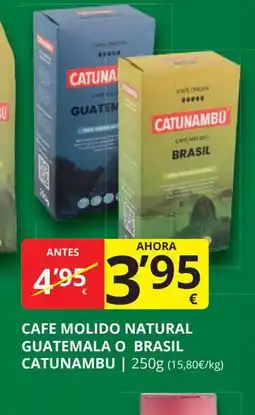 Supermercados MAS CATUNAMBU Cafe molido natural guatemala o brasil oferta