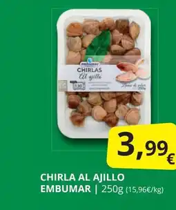 Supermercados MAS EMBUMAR Chirla al ajillo embumar oferta