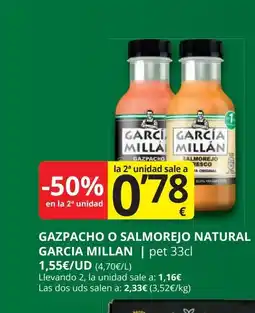 Supermercados MAS GARCIA MILLAN Gazpacho o salmorejo natural oferta