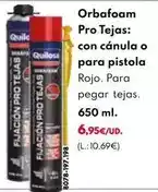 BricoCentro Orbafoam - pro tejas con cánula o para pistola oferta