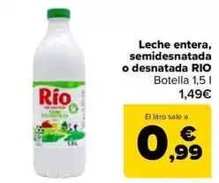 Carrefour Rio - leche entera, semidesnatada o desnatada oferta