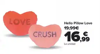 Carrefour Hello Pillow Love oferta