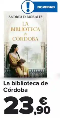 Carrefour ANDREA D. MORALES La biblioteca de Córdoba oferta