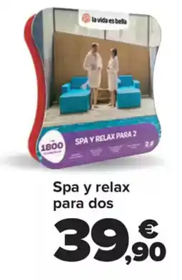 Carrefour Spa y relax para dos oferta