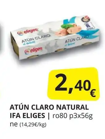 Supermercados MAS IFA ELIGES Atún claro natural oferta