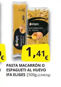 Supermercados MAS IFA ELIGES Pasta macarrón o espagueti al huevo oferta