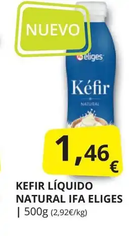 Supermercados MAS IFA ELIGES Kefir líquido natural oferta