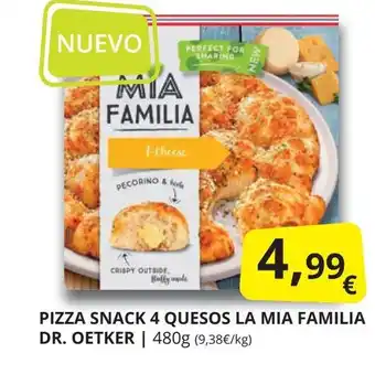 Supermercados MAS DR. OETKER Pizza snack 4 quesos la mia familia oferta