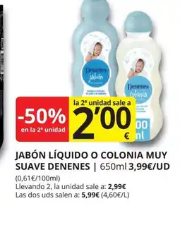 Supermercados MAS Jabón líquido o colonia muy suave denenes oferta