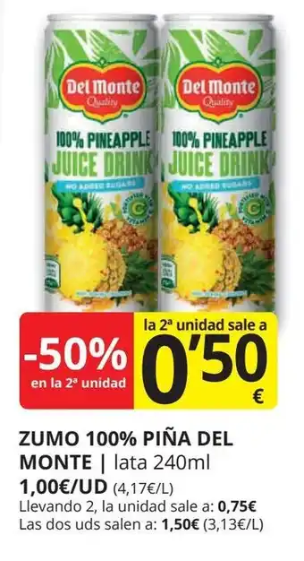 Supermercados MAS DEL MONTE Zumo 100% piña oferta