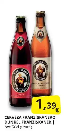 Supermercados MAS FRANZISKANER Cerveza franziskanero dunkel oferta