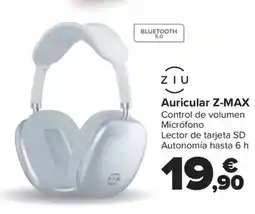 Carrefour ZIU Auricular Z-MAX oferta