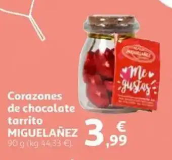 Alcampo MIGUELAÑEZ Corazones de chocolate tarrito oferta