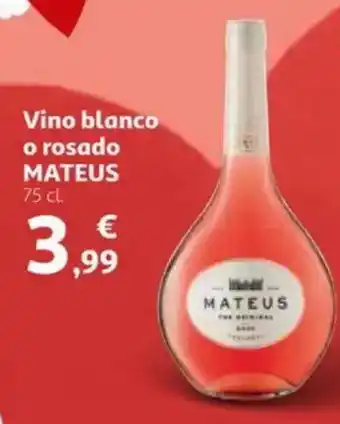 Alcampo MATEUS Vino blanco o rosado oferta