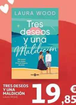 Alcampo LAURA WOOD Tres deseos y una maldición oferta