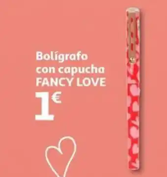 Alcampo FANCY LOVE  Bolígrafo con capucha oferta