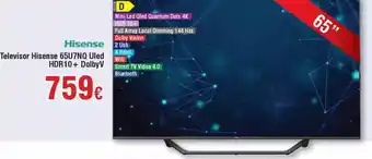 FROIZ HISENSE Televisor Hisense 65U7NQ Uled HDR10+ Dolby V oferta