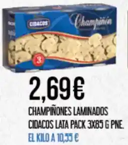 Claudio CIDACOS Champiñones laminados oferta