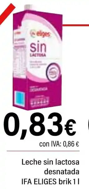 Cash Ifa IFA ELIGES Leche sin lactosa desnatada oferta