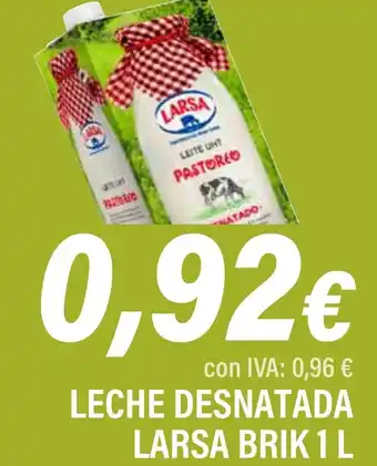 Cash Ifa LARSA Leche desnatada oferta