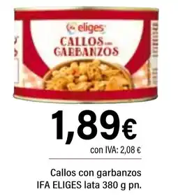 Cash Ifa IFA ELIGES Callos con garbanzos oferta