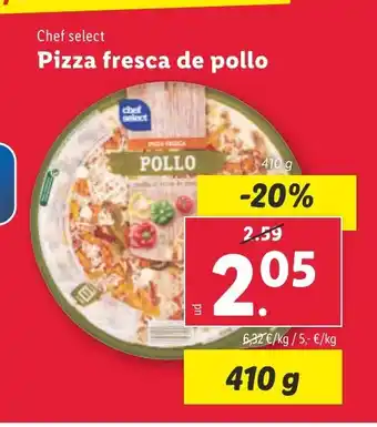 Lidl CHEF SELECT Pizza fresca de pollo oferta