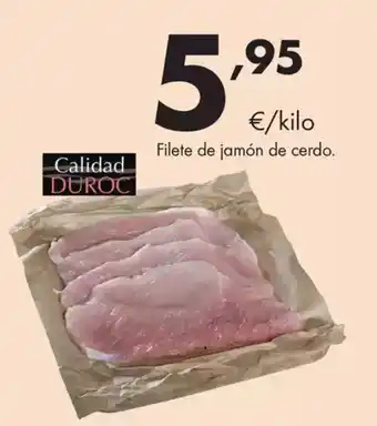 Supermercados Lupa Filete de jamón de cerdo oferta