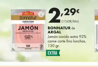 Supermercados Lupa BONNATUR de ARGAL Jamón cocido extra 92% carne corte fino lonchas oferta