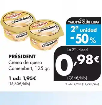 Supermercados Lupa PRÉSIDENT Crema de queso Camembert oferta