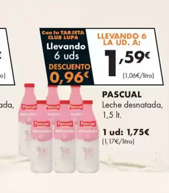 Supermercados Lupa PASCUAL Leche desnatada oferta