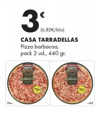 Supermercados Lupa CASA TARRADELLAS Pizza barbacoa oferta