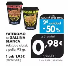 Supermercados Lupa YATEKOMO de GALLINA BLANCA Yakisoba classic o pollo oferta