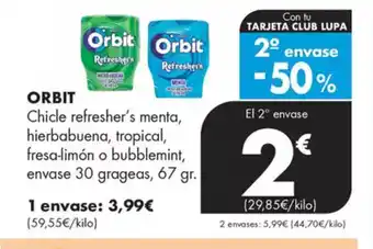 Supermercados Lupa ORBIT Chicle refresher's menta, hierbabuena, tropical, fresa-limón o bubblemint, envase 30 grageas oferta