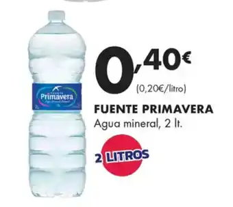 Supermercados Lupa FUENTE PRIMAVERA Agua mineral oferta