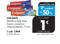 Supermercados Lupa COLGATE Dentifrico triple línea fresca o maximum oferta